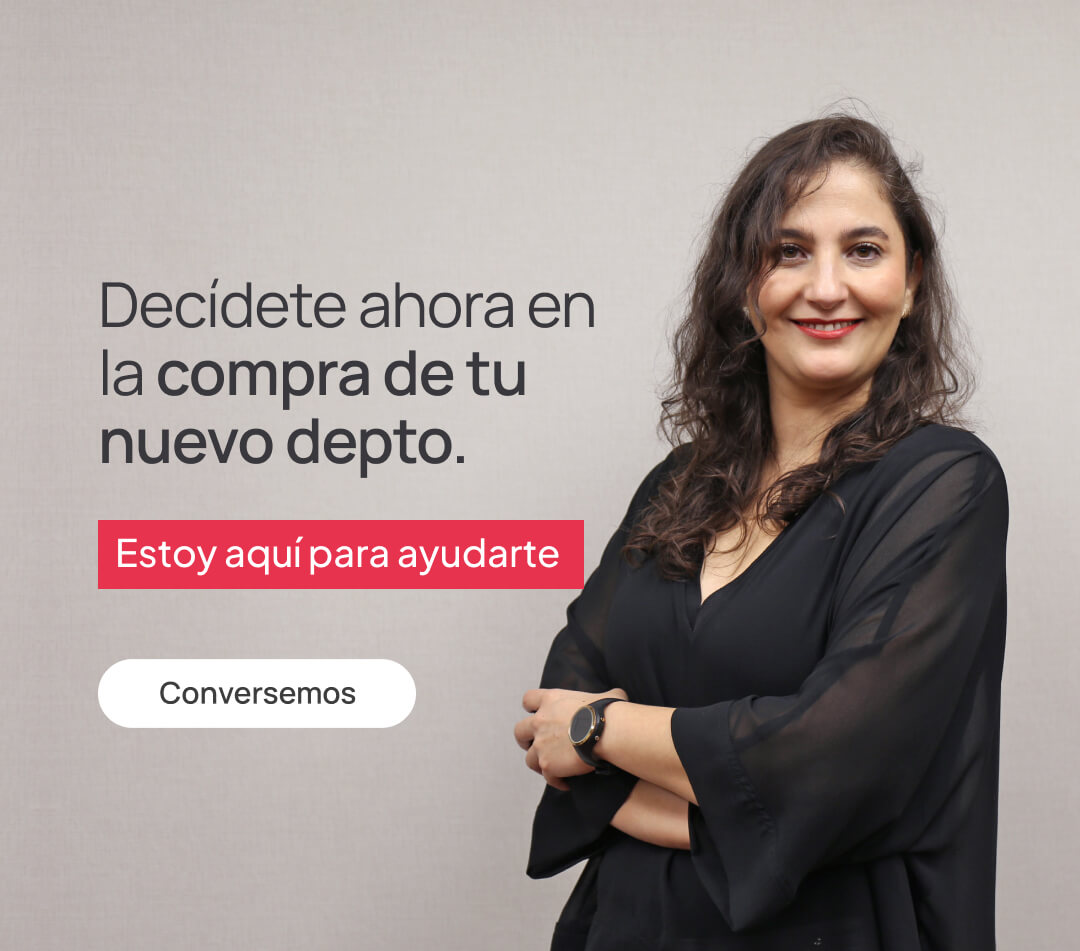 Decídete ahora en la compra de tu nuevo depto.