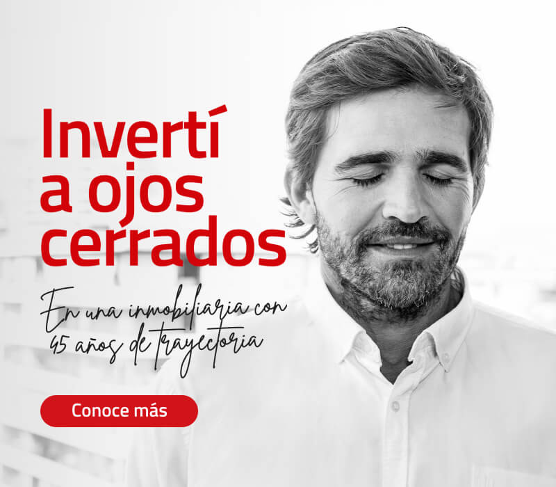 Invertí a ojos cerrados con un servicio único y personalizado.